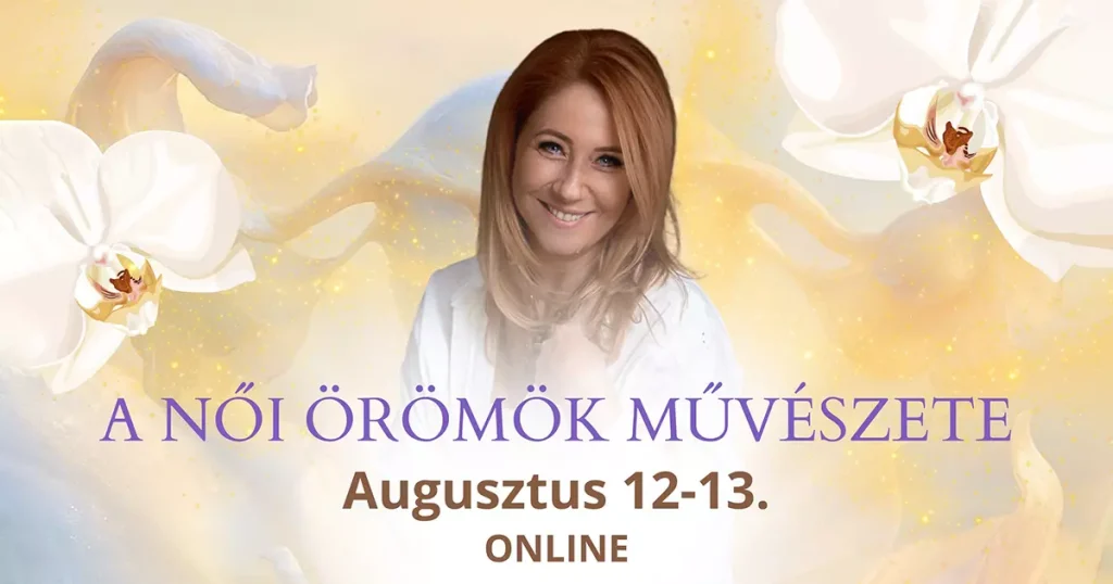 2025.08.12 - A női örömök művészete - Online - Szabó H. Andi